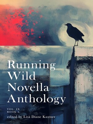 cover image of Running Wild Novella Anthology Volume 9 Book 1